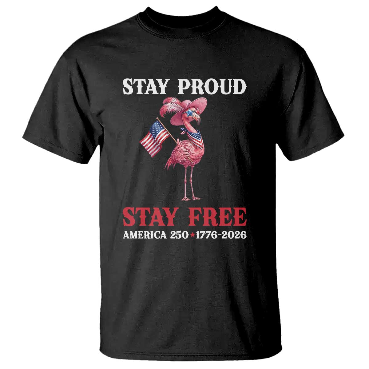 250 Years Anniversary T Shirt Flamingo 4Th Of July Patriotic USA Independence Flamerica