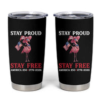 250 Years Anniversary Tumbler Cup Flamingo 4Th Of July Patriotic USA Independence Flamerica