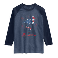 Flamingo 4Th Of July Patriotic USA Independence Flamerica Raglan Shirt