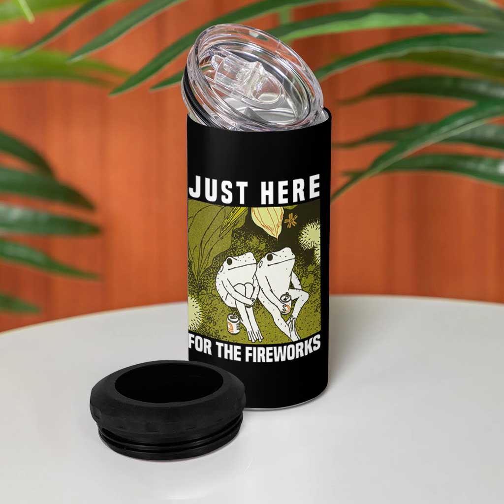 Funny Frog 4th of July 4 in 1 Can Cooler Tumbler Just Here For The Fireworks