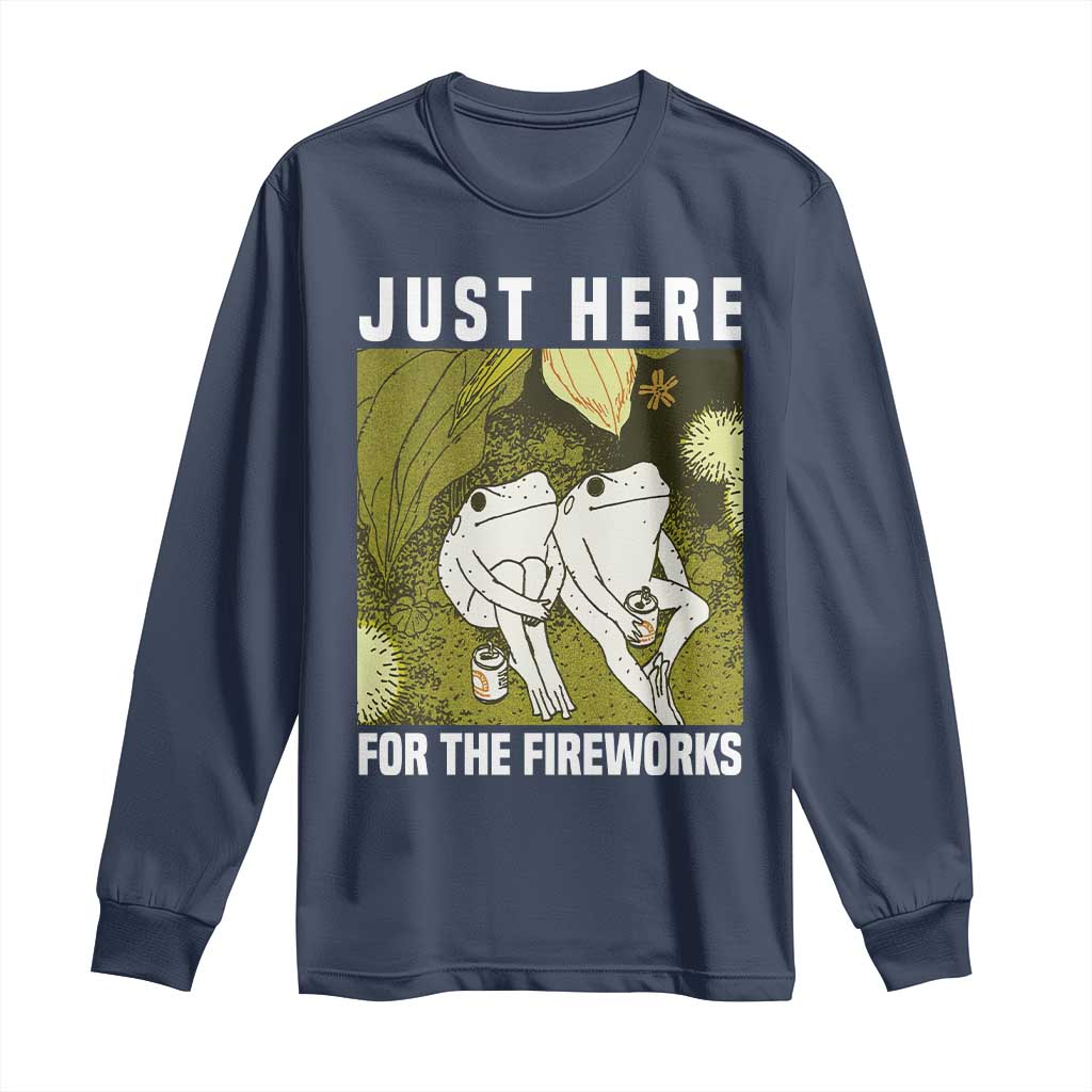 Funny Frog 4th of July Long Sleeve Shirt Just Here For The Fireworks - Wonder Print Shop
