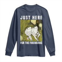 Funny Frog 4th of July Long Sleeve Shirt Just Here For The Fireworks - Wonder Print Shop