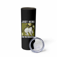 Funny Frog 4th of July Skinny Tumbler Just Here For The Fireworks