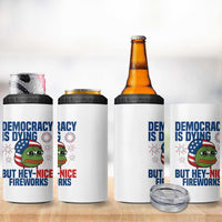Funny Frog Meme 4th of July 4 in 1 Can Cooler Tumbler 4th of Luly Democrary Is Dying But Hey Nice Fireworks