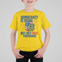 Funny Frog Meme 4th of July T Shirt For Kid 4th of Luly Democrary Is Dying But Hey Nice Fireworks - Wonder Print Shop