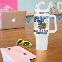 Funny Frog Meme 4th of July Tumbler With Handle 4th of Luly Democrary Is Dying But Hey Nice Fireworks