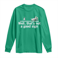 Well Thats Not A Good Sign Long Sleeve Shirt Funny Sarcastic Duck Bad Humor - Wonder Print Shop
