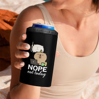 Nope Not Today 4 in 1 Can Cooler Tumbler Funny Lazy Capybara Meme