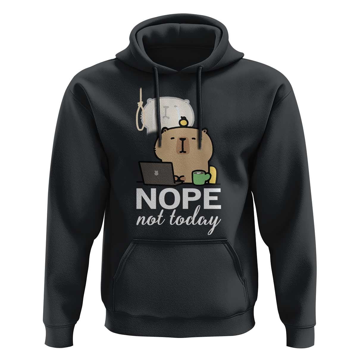 Nope Not Today Hoodie Funny Lazy Capybara Meme - Wonder Print Shop