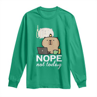 Nope Not Today Long Sleeve Shirt Funny Lazy Capybara Meme - Wonder Print Shop