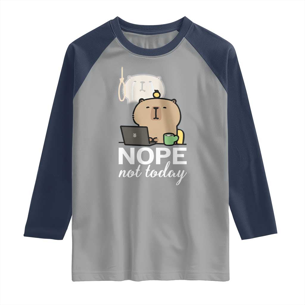 Nope Not Today Raglan Shirt Funny Lazy Capybara Meme - Wonder Print Shop