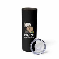 Nope Not Today Skinny Tumbler Funny Lazy Capybara Meme