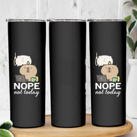 Nope Not Today Skinny Tumbler Funny Lazy Capybara Meme