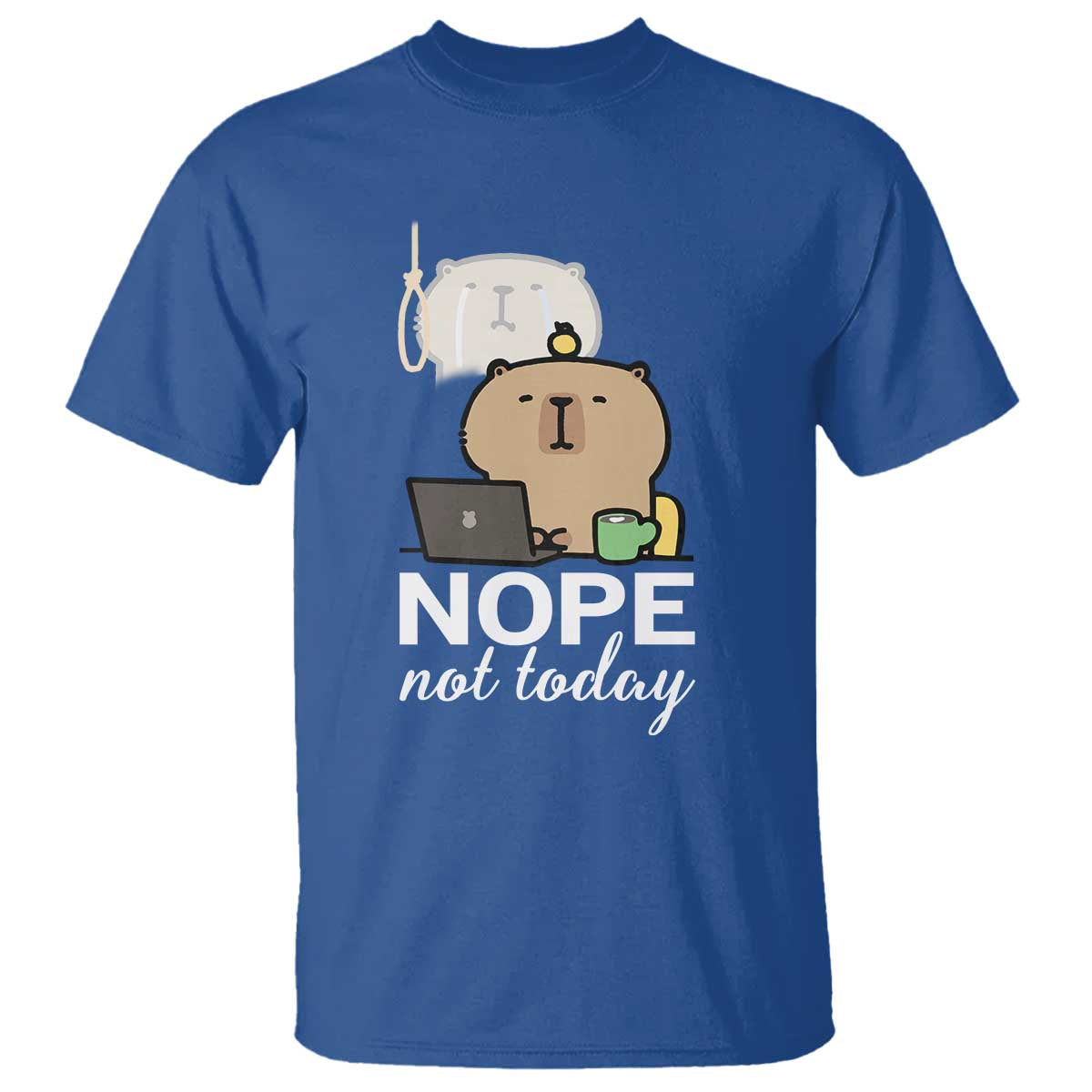 Nope Not Today T Shirt Funny Lazy Capybara Meme - Wonder Print Shop