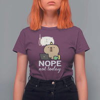 Nope Not Today T Shirt For Women Funny Lazy Capybara Meme - Wonder Print Shop