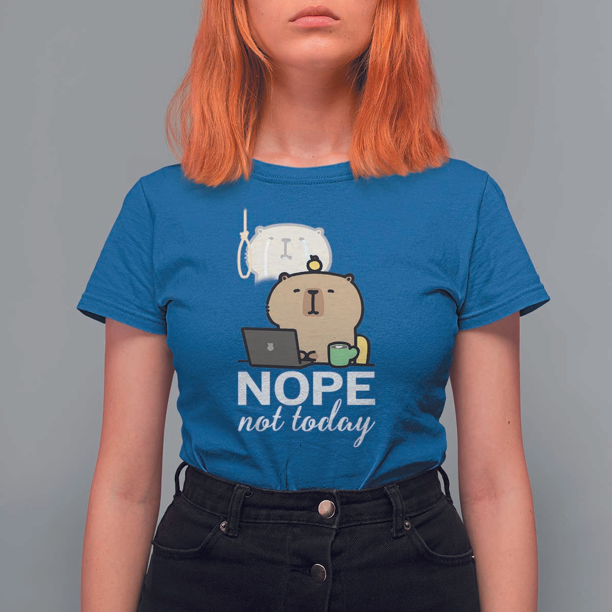 Nope Not Today T Shirt For Women Funny Lazy Capybara Meme - Wonder Print Shop