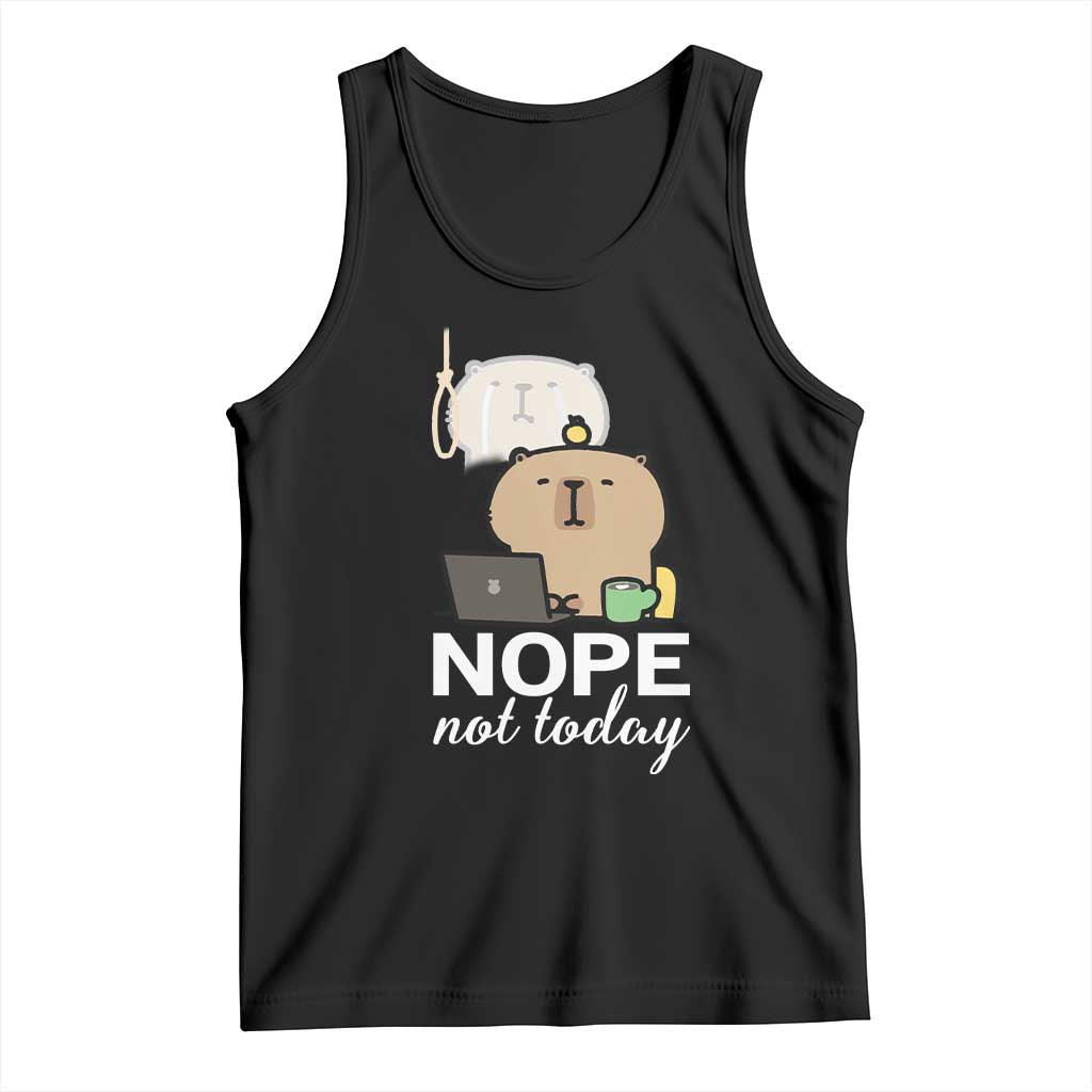 Nope Not Today Tank Top Funny Lazy Capybara Meme - Wonder Print Shop