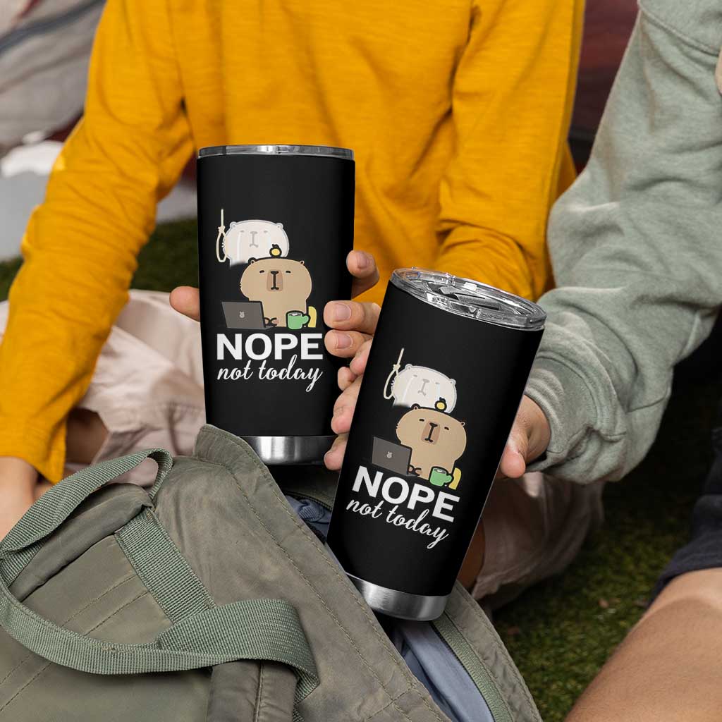 Nope Not Today Tumbler Cup Funny Lazy Capybara Meme