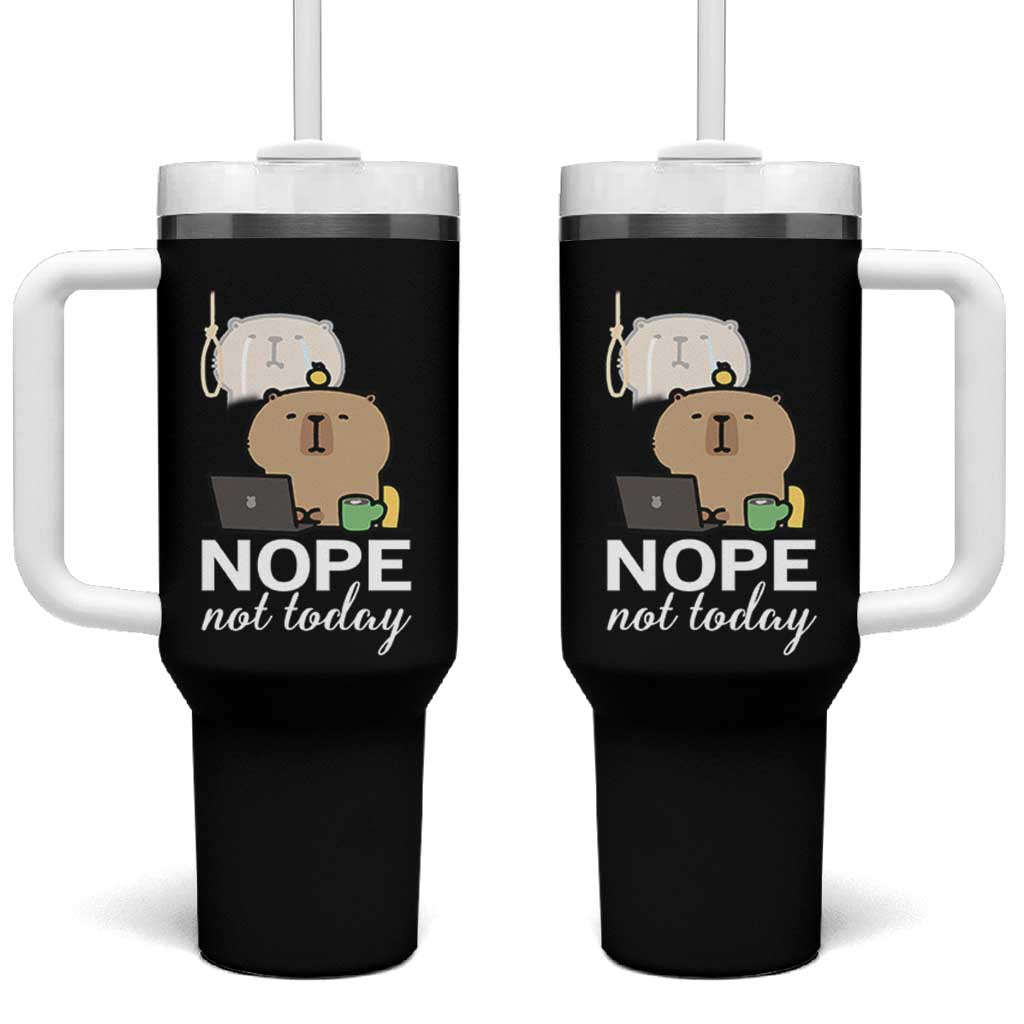 Nope Not Today Tumbler With Handle Funny Lazy Capybara Meme