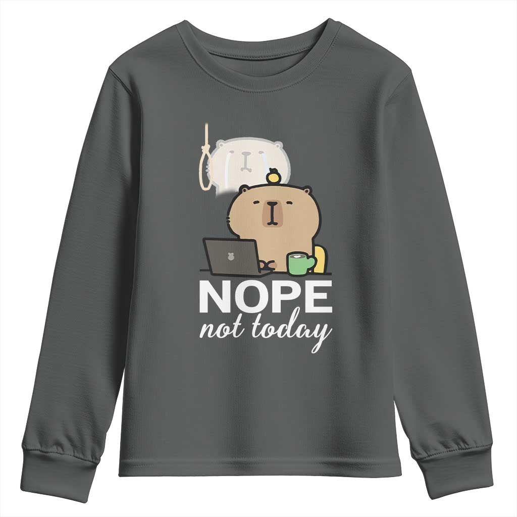 Nope Not Today Youth Sweatshirt Funny Lazy Capybara Meme - Wonder Print Shop