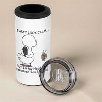 In My Head I Have Pecked You 3 Times 4 in 1 Can Cooler Tumbler Funny Duck Sarcastic Farm Humor