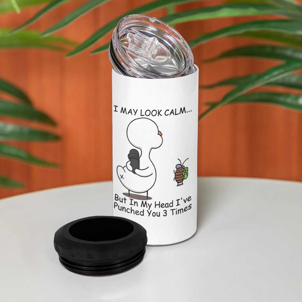 In My Head I Have Pecked You 3 Times 4 in 1 Can Cooler Tumbler Funny Duck Sarcastic Farm Humor