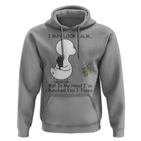 In My Head I Have Pecked You 3 Times Hoodie Funny Duck Sarcastic Farm Humor - Wonder Print Shop
