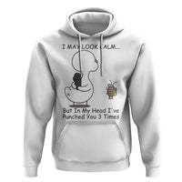In My Head I Have Pecked You 3 Times Hoodie Funny Duck Sarcastic Farm Humor - Wonder Print Shop