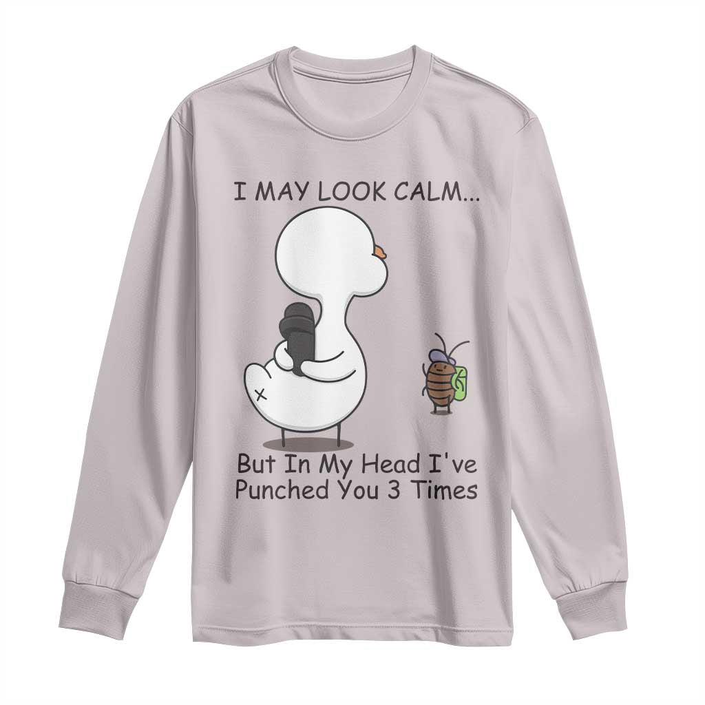 In My Head I Have Pecked You 3 Times Long Sleeve Shirt Funny Duck Sarcastic Farm Humor - Wonder Print Shop