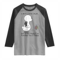 In My Head I Have Pecked You 3 Times Raglan Shirt Funny Duck Sarcastic Farm Humor - Wonder Print Shop