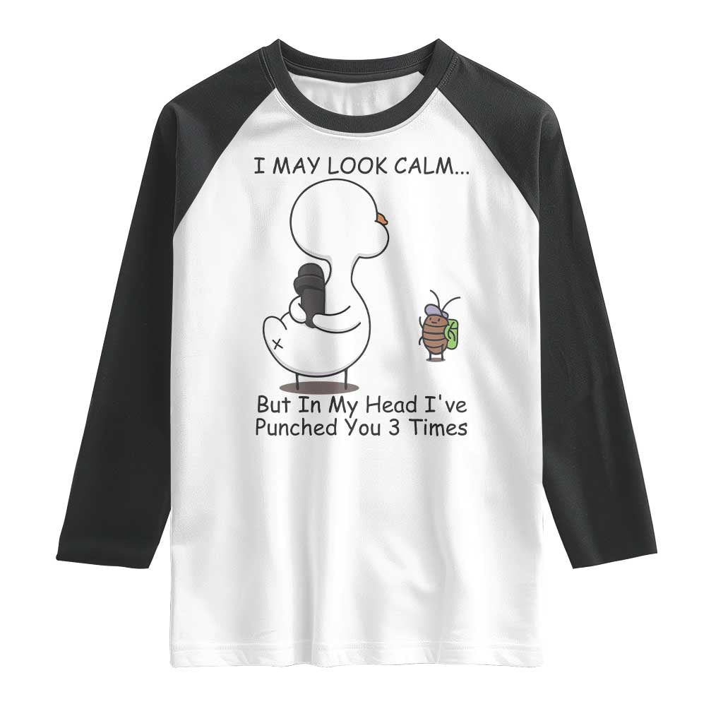 In My Head I Have Pecked You 3 Times Raglan Shirt Funny Duck Sarcastic Farm Humor - Wonder Print Shop