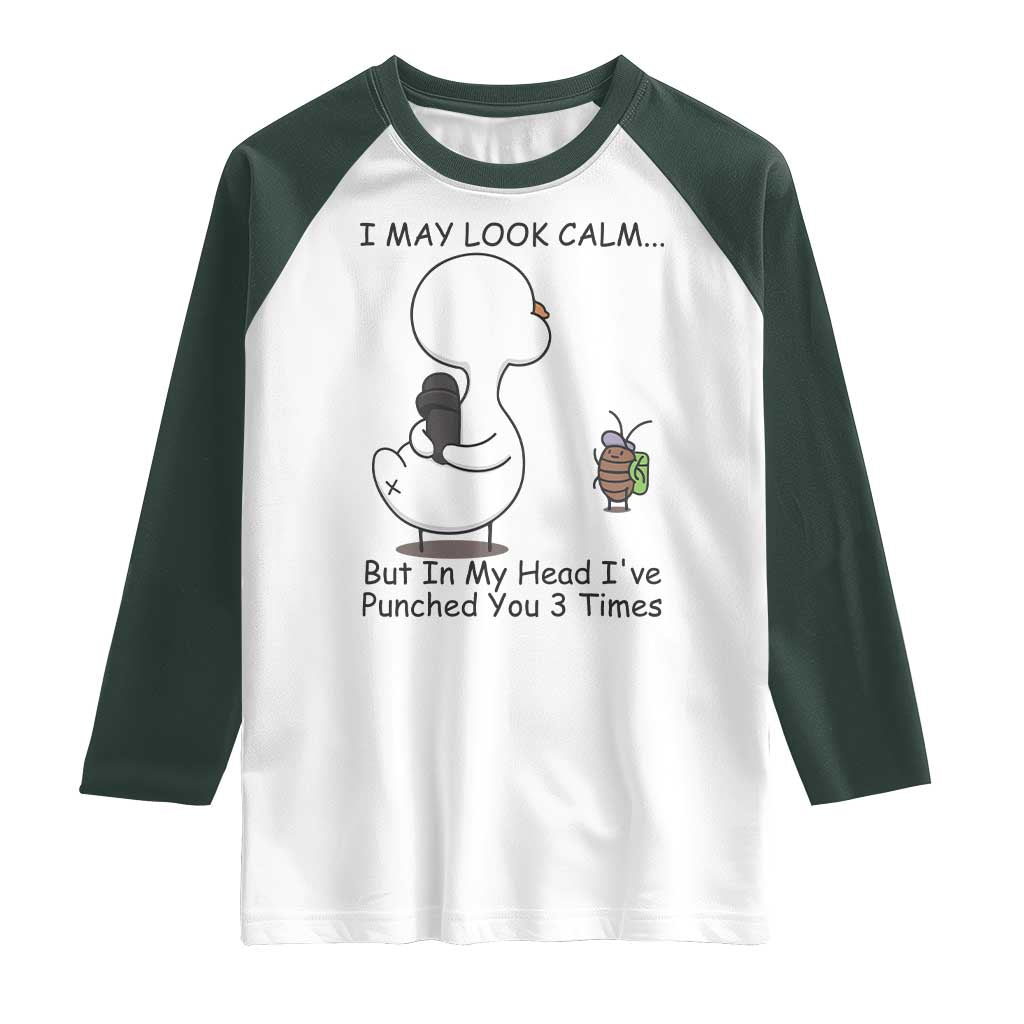 In My Head I Have Pecked You 3 Times Raglan Shirt Funny Duck Sarcastic Farm Humor - Wonder Print Shop