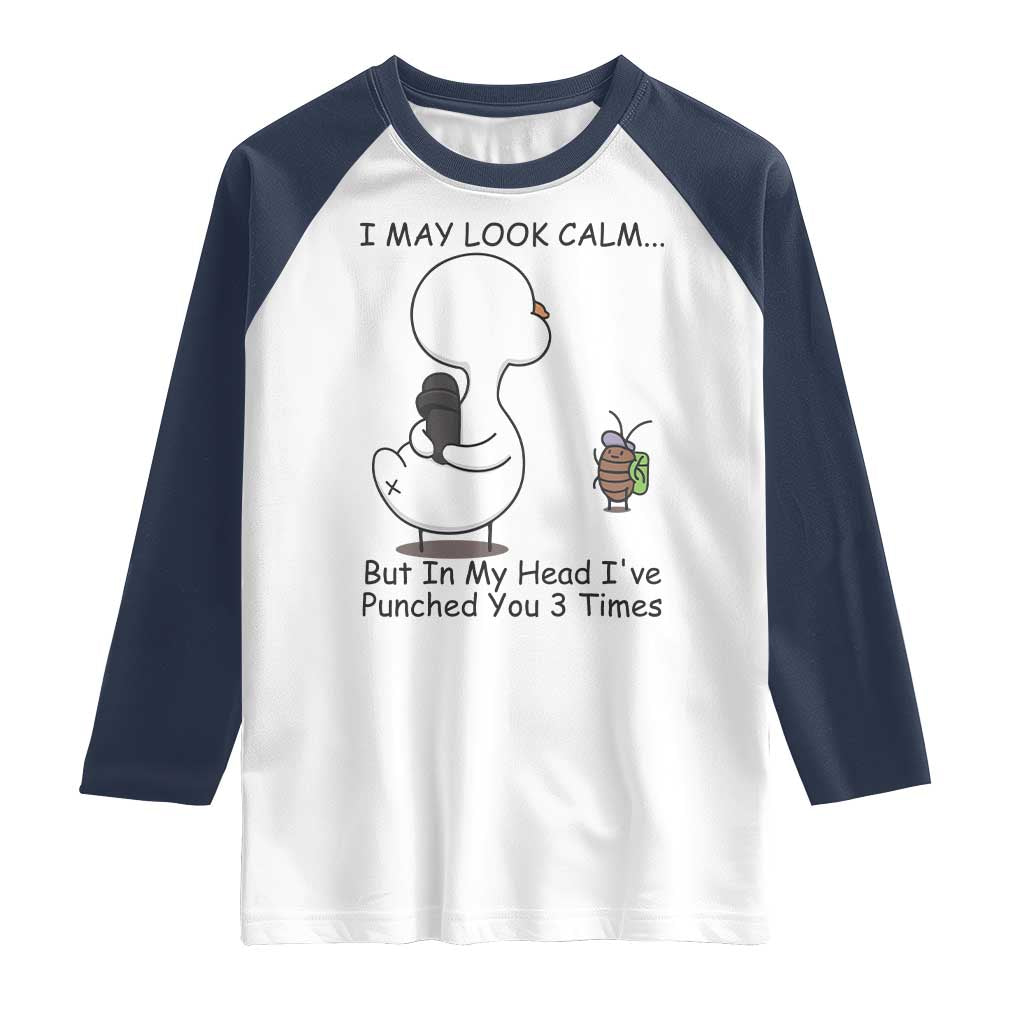 In My Head I Have Pecked You 3 Times Raglan Shirt Funny Duck Sarcastic Farm Humor - Wonder Print Shop