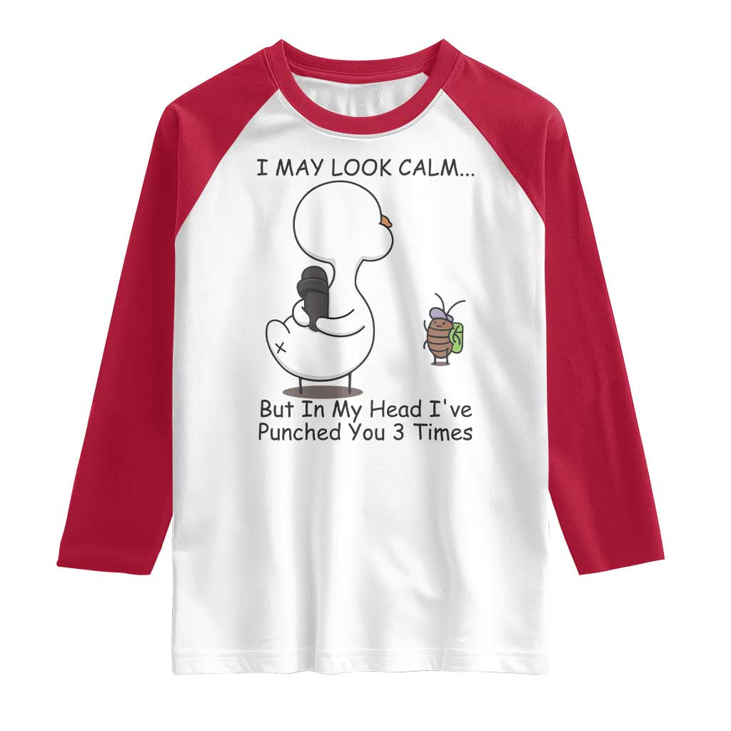 In My Head I Have Pecked You 3 Times Raglan Shirt Funny Duck Sarcastic Farm Humor - Wonder Print Shop