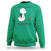 In My Head I Have Pecked You 3 Times Sweatshirt Funny Duck Sarcastic Farm Humor - Wonder Print Shop