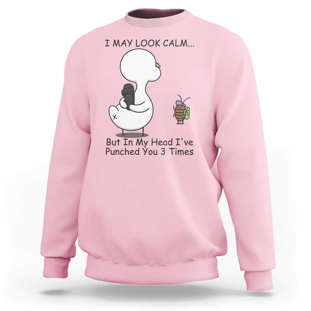 In My Head I Have Pecked You 3 Times Sweatshirt Funny Duck Sarcastic Farm Humor - Wonder Print Shop
