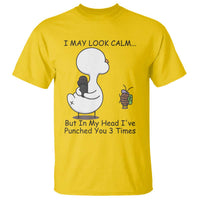 In My Head I Have Pecked You 3 Times T Shirt Funny Duck Sarcastic Farm Humor - Wonder Print Shop