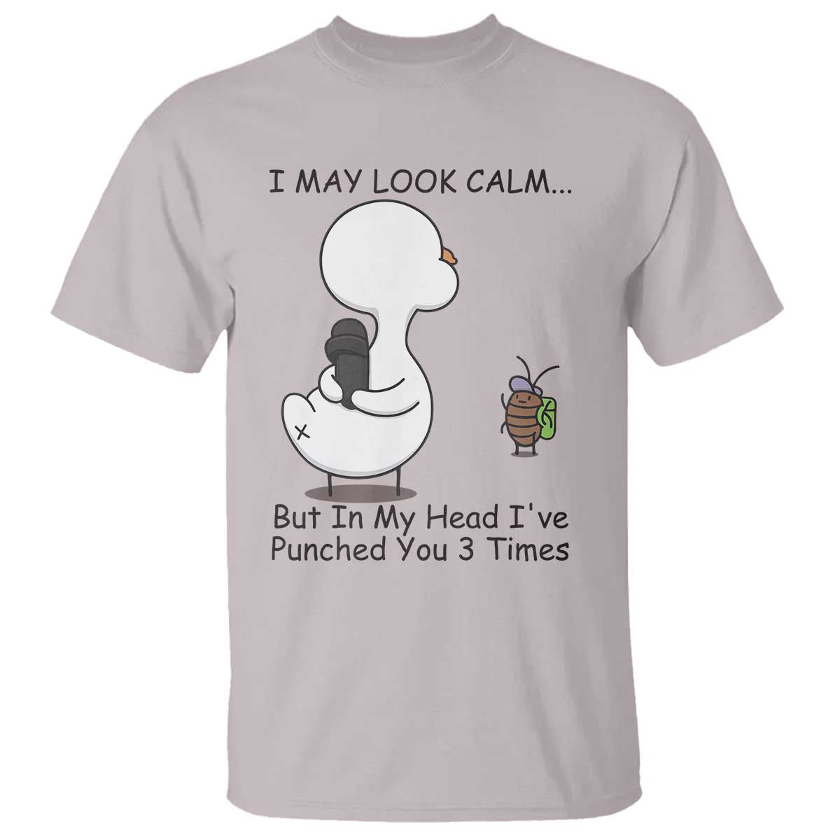 In My Head I Have Pecked You 3 Times T Shirt Funny Duck Sarcastic Farm Humor - Wonder Print Shop