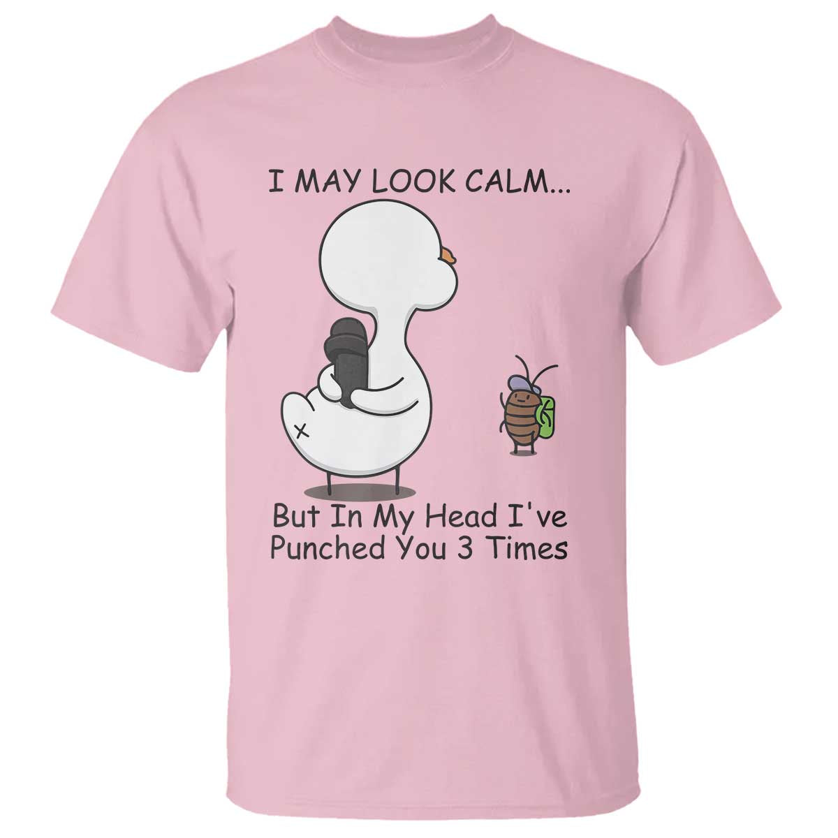 In My Head I Have Pecked You 3 Times T Shirt Funny Duck Sarcastic Farm Humor - Wonder Print Shop