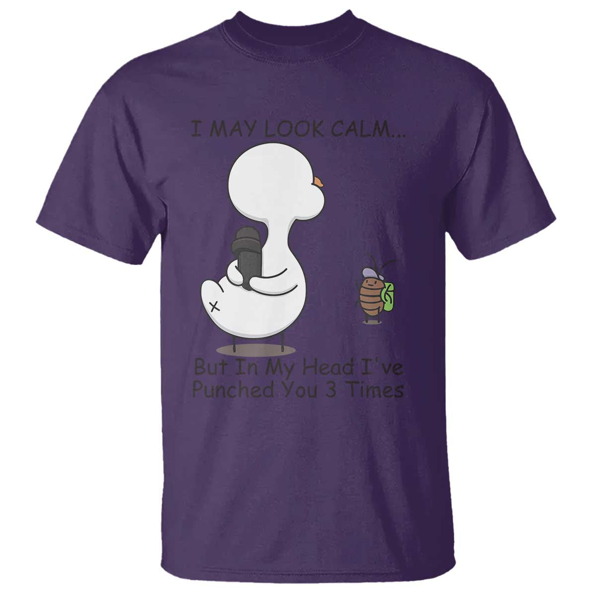 In My Head I Have Pecked You 3 Times T Shirt Funny Duck Sarcastic Farm Humor - Wonder Print Shop
