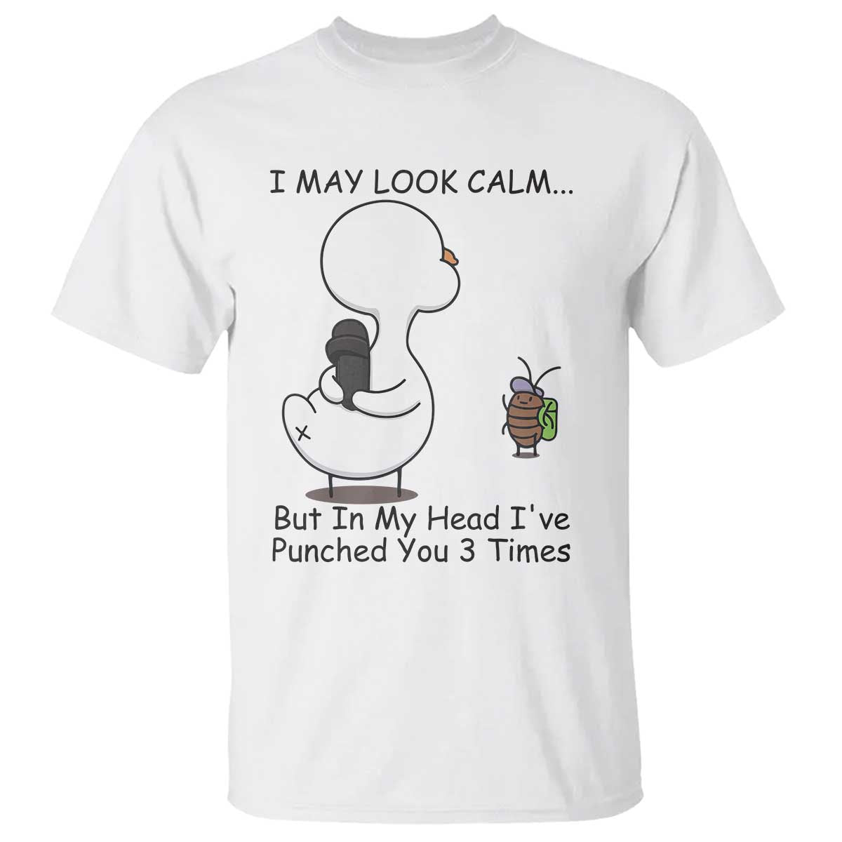 In My Head I Have Pecked You 3 Times T Shirt Funny Duck Sarcastic Farm Humor - Wonder Print Shop