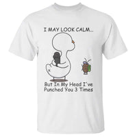 In My Head I Have Pecked You 3 Times T Shirt Funny Duck Sarcastic Farm Humor - Wonder Print Shop