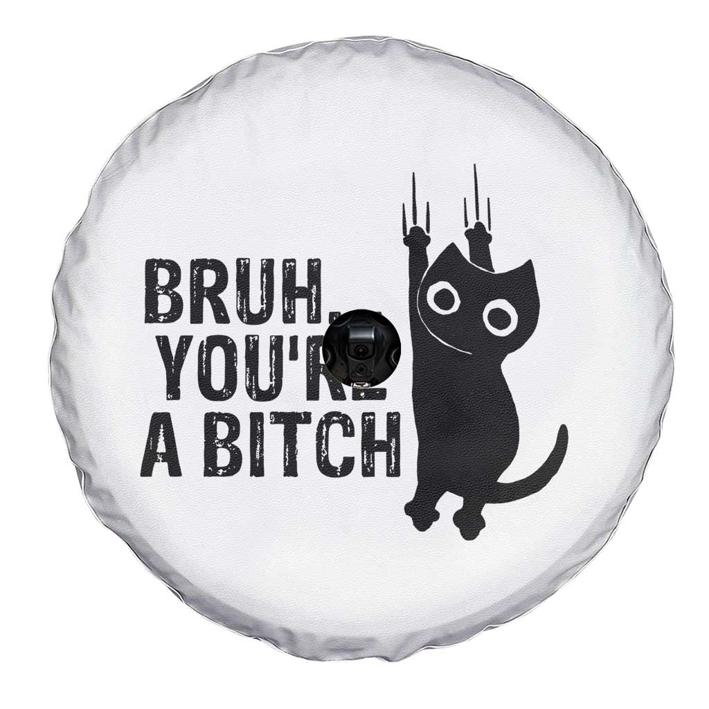 Funny Black Cat Spare Tire Cover Bruh You Are A Bitch Kitty Sarcastic Meme - Wonder Print Shop