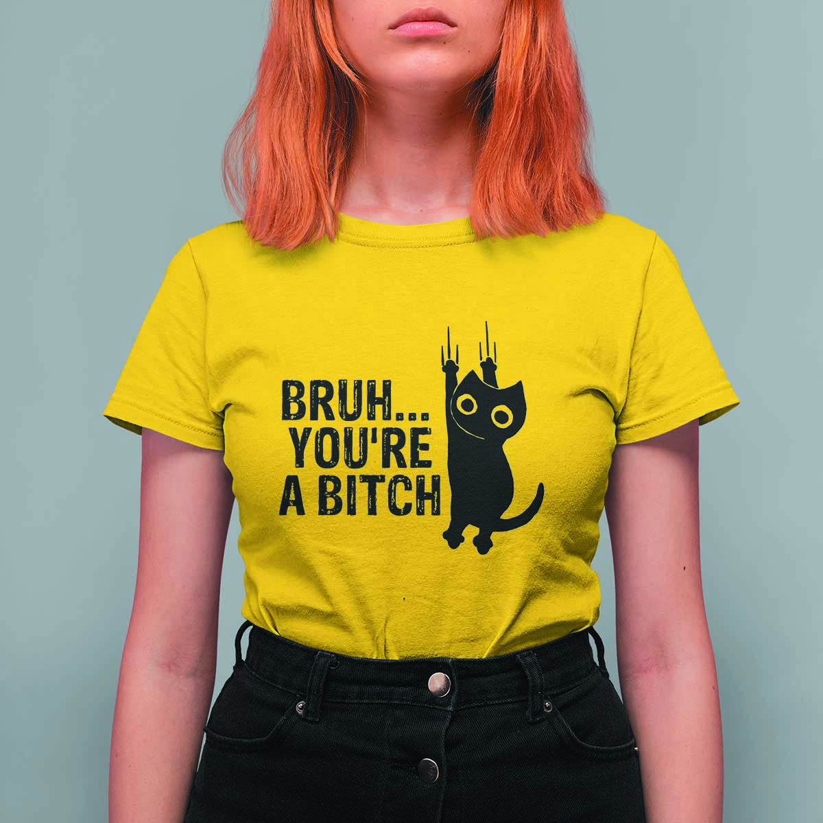 Funny Black Cat T Shirt For Women Bruh You Are A Bitch Kitty Sarcastic Meme - Wonder Print Shop