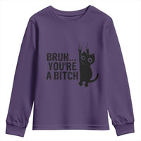 Funny Black Cat Youth Sweatshirt Bruh You Are A Bitch Kitty Sarcastic Meme - Wonder Print Shop