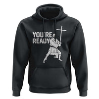 Funny Jesus Christian Meme Hoodie You Are Ready - Wonder Print Shop