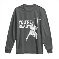 Funny Jesus Christian Meme Long Sleeve Shirt You Are Ready - Wonder Print Shop