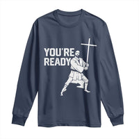 Funny Jesus Christian Meme Long Sleeve Shirt You Are Ready - Wonder Print Shop