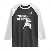 Funny Jesus Christian Meme Raglan Shirt You Are Ready - Wonder Print Shop