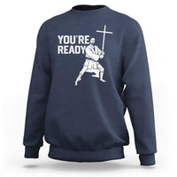 Funny Jesus Christian Meme Sweatshirt You Are Ready - Wonder Print Shop